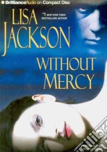 Without Mercy (CD Audiobook) libro in lingua di Jackson Lisa, Dawe Angela (NRT)