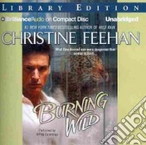 Burning Wild (CD Audiobook) libro in lingua di Feehan Christine