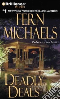 Deadly Deals (CD Audiobook) libro in lingua di Michaels Fern, Merlington Laural (NRT)