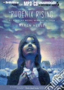 Phoenix Rising (CD Audiobook) libro in lingua di Hesse Karen, Whelan Julia (NRT)