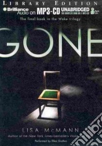 Gone (CD Audiobook) libro in lingua di McMann Lisa, Grafton Ellen (NRT)