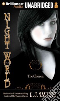 Night World: The Chosen (CD Audiobook) libro in lingua di Smith L. J., Whelan Julia (NRT)