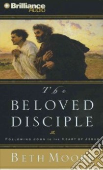 The Beloved Disciple (CD Audiobook) libro in lingua di Moore Beth, Burr Sandra (NRT)