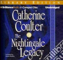 The Nightingale Legacy (CD Audiobook) libro in lingua di Coulter Catherine, Buckley Monica (NRT)