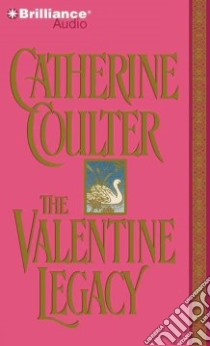 The Valentine Legacy (CD Audiobook) libro in lingua di Coulter Catherine, Flosnik Anne T. (NRT)