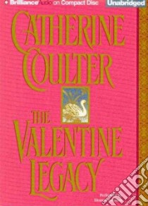 The Valentine Legacy (CD Audiobook) libro in lingua di Coulter Catherine, Swinden Eleanor (NRT)