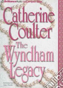 The Wyndham Legacy (CD Audiobook) libro in lingua di Coulter Catherine, Flosnik Anne T. (NRT)