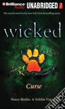 Wicked, Curse (CD Audiobook) libro in lingua di Holder Nancy, Viguie Debbie, Morris Cassandra (NRT)