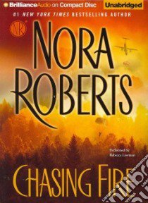 Chasing Fire (CD Audiobook) libro in lingua di Roberts Nora, Lowman Rebecca (NRT)