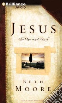 Jesus, the One and Only (CD Audiobook) libro in lingua di Moore Beth, Merlington Laural (NRT)