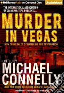 Murder in Vegas (CD Audiobook) libro in lingua di Connelly Michael (EDT), Gigante Phil (NRT), Bean Joyce (NRT)