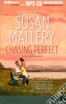 Chasing Perfect (CD Audiobook) libro in lingua di Mallery Susan, Sirois Tanya Eby (NRT)