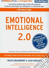 Emotional Intelligence 2.0 (CD Audiobook) libro in lingua di Bradberry Travis Ph.D., Greaves Jean, Lencioni Patrick (FRW), Parks Tom (NRT)