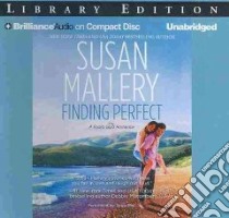 Finding Perfect (CD Audiobook) libro in lingua di Mallery Susan, Sirois Tanya Eby (NRT)