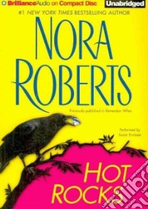 Hot Rocks (CD Audiobook) libro in lingua di Roberts Nora, Ericksen Susan (NRT)