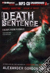 Death Sentence (CD Audiobook) libro in lingua di Smith Alexander Gordon, Kalajzic Alex (NRT)
