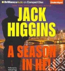 A Season in Hell (CD Audiobook) libro in lingua di Higgins Jack, Page Michael (NRT)