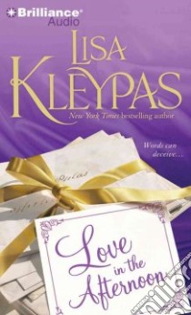 Love in the Afternoon (CD Audiobook) libro in lingua di Kleypas Lisa, Landor Rosalyn (NRT)