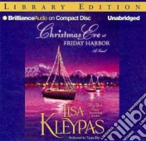 Christmas Eve at Friday Harbor (CD Audiobook) libro in lingua di Kleypas Lisa, Sirois Tanya Eby (NRT)