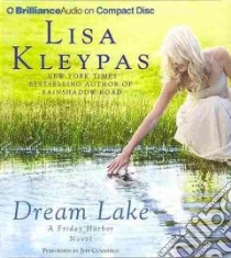 Dream Lake (CD Audiobook) libro in lingua di Kleypas Lisa, Cummings Jeff (NRT)