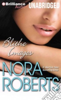 Blithe Images (CD Audiobook) libro in lingua di Roberts Nora, Whelan Julia (NRT)
