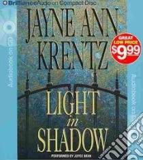Light in Shadow (CD Audiobook) libro in lingua di Krentz Jayne Ann, Bean Joyce (NRT)