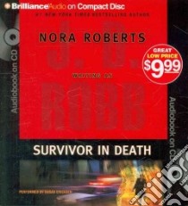 Survivor in Death (CD Audiobook) libro in lingua di Robb J. D., Ericksen Susan (NRT)