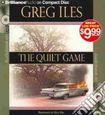The Quiet Game (CD Audiobook) libro in lingua di Iles Greg, Hill Dick (NRT)