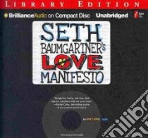 Seth Baumgartner's Love Manifesto (CD Audiobook) libro in lingua di Luper Eric, Podehl Nick (NRT)