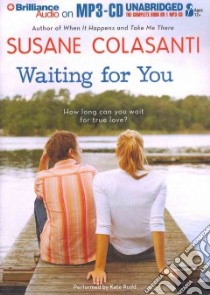Waiting for You (CD Audiobook) libro in lingua di Colasanti Susane, Rudd Kate (NRT)
