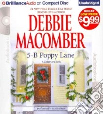 5-B Poppy Lane (CD Audiobook) libro in lingua di Macomber Debbie, Burr Sandra (NRT)