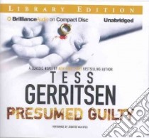 Presumed Guilty (CD Audiobook) libro in lingua di Gerritsen Tess, Van Dyck Jennifer (NRT)