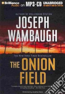 The Onion Field (CD Audiobook) libro in lingua di Wambaugh Joseph, Davis Jonathan (NRT)