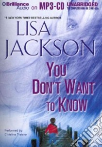 You Don't Want to Know (CD Audiobook) libro in lingua di Jackson Lisa, Traister Christina (NRT)