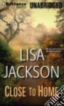 Close to Home (CD Audiobook) libro in lingua di Jackson Lisa, Bean Joyce (NRT)