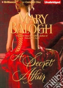 A Secret Affair (CD Audiobook) libro in lingua di Balogh Mary, Flosnik Anne T. (NRT)