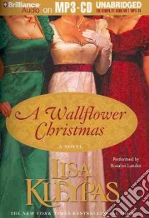 A Wallflower Christmas (CD Audiobook) libro in lingua di Kleypas Lisa, Landor Rosalyn (NRT)