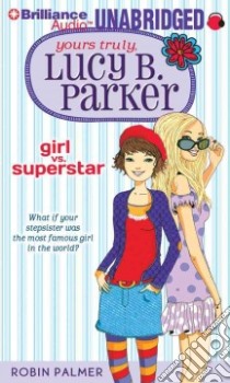 Girl Vs. Superstar (CD Audiobook) libro in lingua di Palmer Robin, Stevens Eileen (NRT)