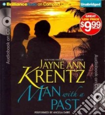 Man with a Past (CD Audiobook) libro in lingua di Krentz Jayne Ann, Dawe Angela (NRT)