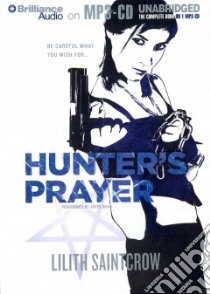 Hunter's Prayer (CD Audiobook) libro in lingua di Saintcrow Lilith, Bean Joyce (NRT)