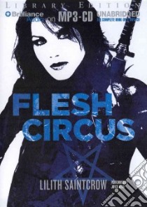 Flesh Circus (CD Audiobook) libro in lingua di Saintcrow Lilith, Bean Joyce (NRT)
