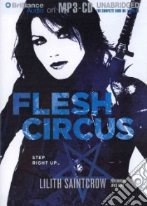 Flesh Circus (CD Audiobook) libro in lingua di Saintcrow Lilith, Bean Joyce (NRT)