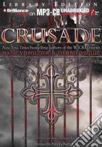 Crusade (CD Audiobook) libro in lingua di Holder Nancy, Viguie Debbie, Barber Nicola (NRT)