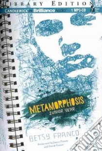 Metamorphosis (CD Audiobook) libro in lingua di Franco Betsy, Franco James (NRT), Franco David (NRT)