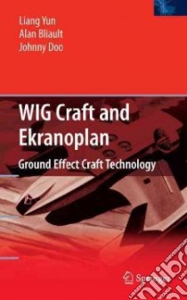 WiG Craft and Ekranoplan libro in lingua di Yun Liang, Bliault Alan, Doo Johnny