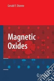 Magnetic Oxides libro in lingua di Dionne Gerald F.