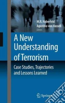 A New Understanding of Terrorism libro in lingua di Haberfeld M. R. (EDT), Von Hassell Agostino (EDT)