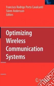 Optimizing Wireless Communication Systems libro in lingua di Cavalcanti Francisco Rodrigo Porto (EDT), Andersson Soren (EDT)