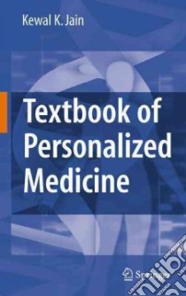 Textbook of Personalized Medicine libro in lingua di Jain Kewal K. M.D.