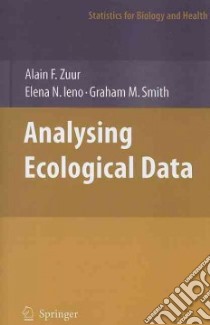 Analysing Ecological Data libro in lingua di Zuur Alain F., Ieno Elena N., Smith Graham M.